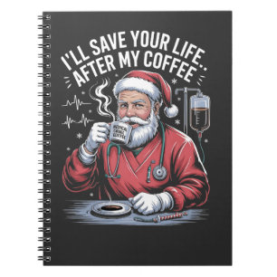 Ik zal je leven redden na mijn Kerstman Xmas koffi Notitieboek