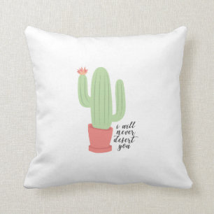 Ik zal je nooit cactus Pillow laten vallen Kussen