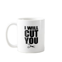 Ik zal je snijden - Haarstylist koffie Mok