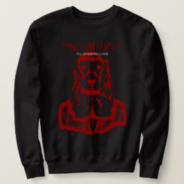 IK ZAL LATERE DOG CREWNECK (RED) AANPASSEN TRUI