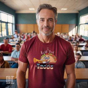 Ik Zal Lesgeven voor Tacos Leraar Mannelijk Muziek T-shirt