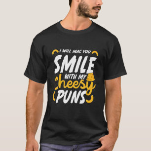 Ik zal Mac jij glimlachen met mijn kaap pun grappa T-shirt