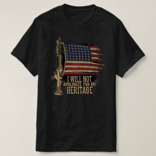 Ik zal me niet verontschuldigen voor mijn erfgoed  t-shirt