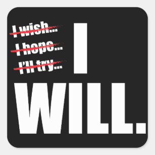 IK ZAL - MOTIVATIE VIERKANTE STICKER