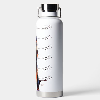 "Ik zal niet bezinken!" - Waterfles