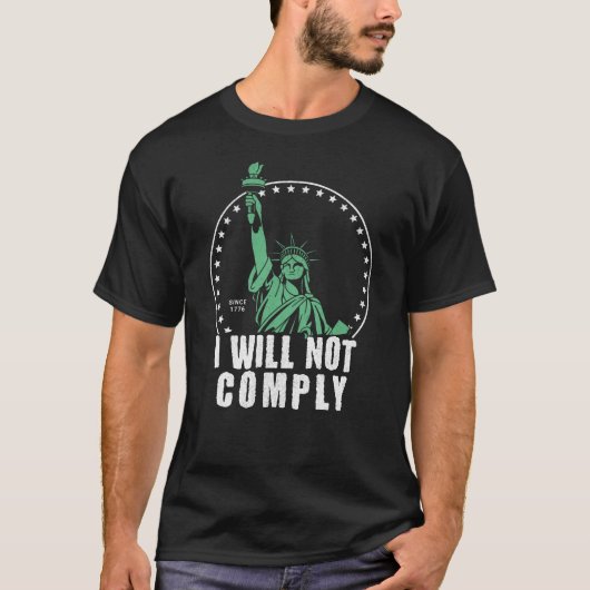 Ik zal niet voldoen aan Liberty T-shirt (Voorkant)