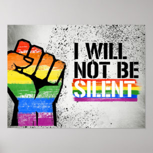 Ik zal niet zwijgend zijn - LGBTQ-rechten - Poster