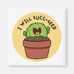 Ik zal succ-seed cactus positieve woordmagneet magneet
