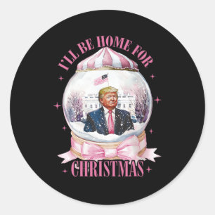 Ik zal thuis zijn voor Kerstmis Grappig Trump Coqu Ronde Sticker