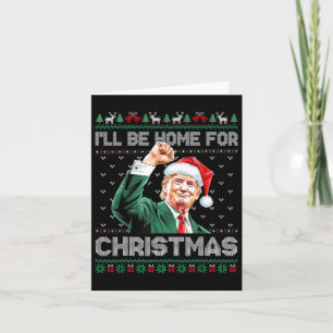 Ik zal thuis zijn voor Kerstmis Grappige Kerstman Kaart