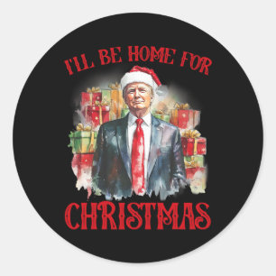 Ik zal thuis zijn voor Kerstmis Grappige Kerstman Ronde Sticker