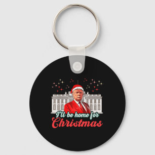 Ik zal thuis zijn voor Kerstmis Grappige Kerstman  Sleutelhanger