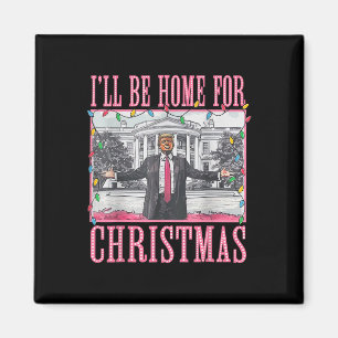 Ik zal thuis zijn voor Kerstmis Santa Funny Trump Magneet