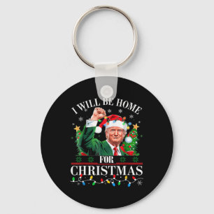 Ik zal thuis zijn voor Kerstmis Santa Funny Trump Sleutelhanger