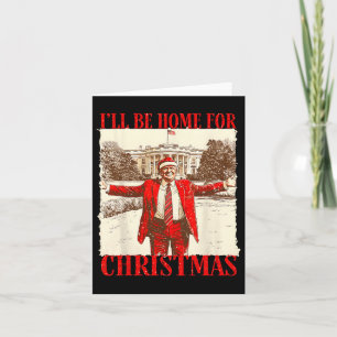 Ik zal thuis zijn voor Kerstmis Santa Funny Xmas P Kaart