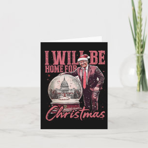 Ik zal thuis zijn voor Kerstmis Santa Trump kerstp Kaart