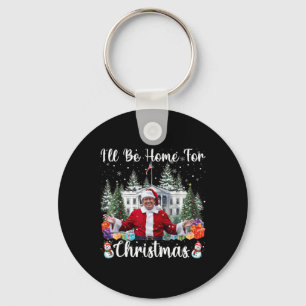 Ik zal thuis zijn voor Kerstmis Sinterklaas Trump Sleutelhanger