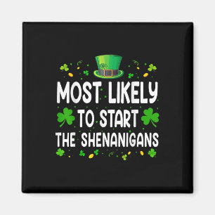 Ik zal thuis zijn voor Shenanigans Trump Funny St Magneet