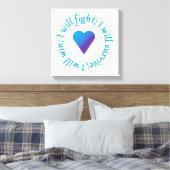 Ik zal vechten zelfmoord bewustzijn canvas print (Insitu (Slaapkamer))