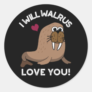 Ik zal Walrus van je houden... grappige dierlijke Ronde Sticker