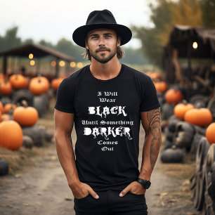Ik zal Zwart dragen T-shirt
