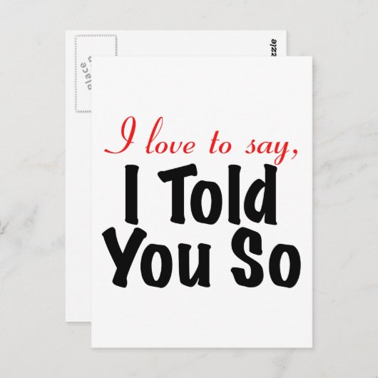 Ik zeg graag dat ik het je verteld heb. briefkaart (Voorkant / Achterkant)