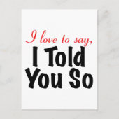 Ik zeg graag dat ik het je verteld heb. briefkaart (Voorkant)