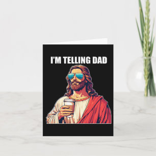 Ik zeg het tegen papa T-shirt Funny Religious Chri Kaart