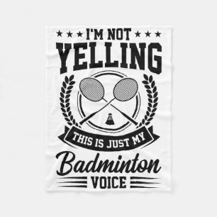 Ik zeg niet dat dit alleen mijn Badminton Voice Cr Fleece Deken