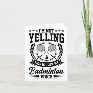 Ik zeg niet dat dit alleen mijn Badminton Voice Cr Kaart
