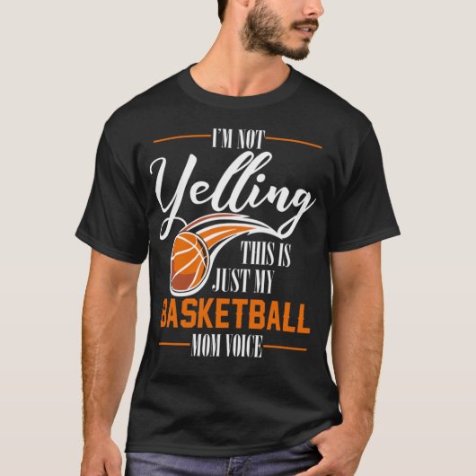 Ik zeg niet dat dit alleen mijn basketbal moeder s t-shirt (Voorkant)