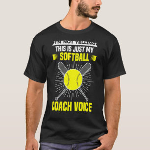 Ik zeg niet dat dit alleen mijn softball Coach Voi T-shirt