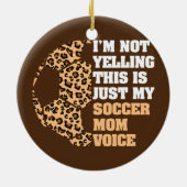 Ik zeg niet dat dit mijn Voetbal is. Keramisch Ornament (Achterkant)