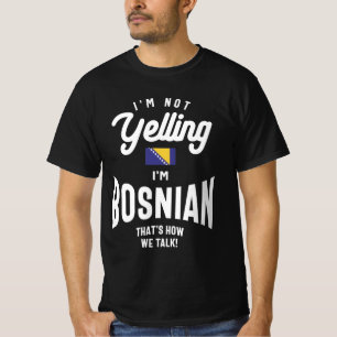 Ik zeg niet dat ik Bosnisch Funny Bosnische Pride  T-shirt