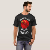 Ik zeg niet dat ik Chinees ben T-shirt (Voorkant volledig)