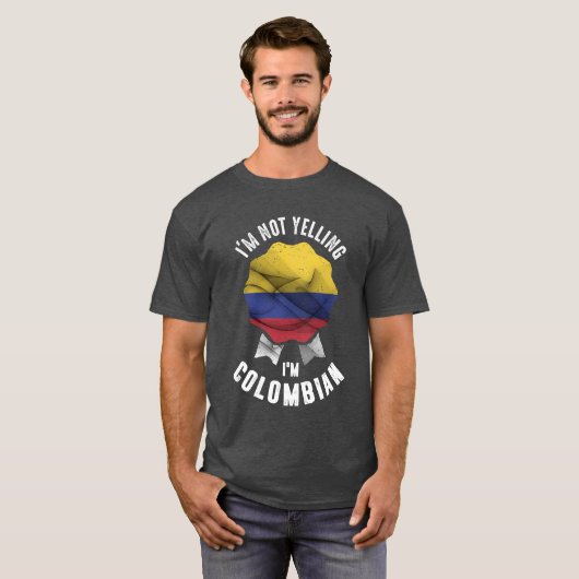 Ik zeg niet dat ik Colombiaans ben T-shirt (Voorkant volledig)