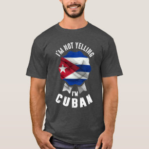 Ik zeg niet dat ik Cubaans ben T-shirt