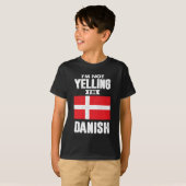 Ik zeg niet dat ik Deens ben T-shirt (Voorkant volledig)