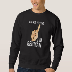 Ik zeg niet dat ik Duitse aandacht ben Duitsland P Trui