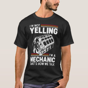 Ik zeg niet dat ik een mechanisch motorblok ben. t-shirt