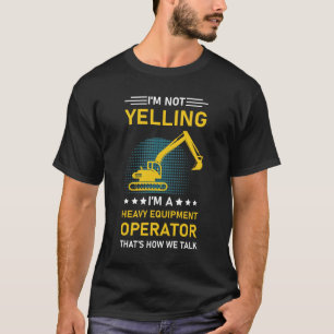 Ik zeg niet dat ik een zeer zware apparatuurexploi t-shirt
