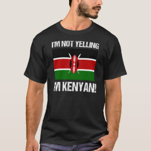 Ik zeg niet dat ik Keniaans ben, Vlag Kenia T-shirt