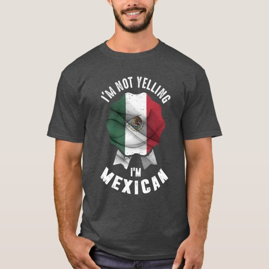 Ik zeg niet dat ik Mexicaans ben T-shirt (Voorkant)