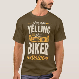 Ik zeg niet dat ik mijn Biker Voice Funny Mot gebr T-shirt