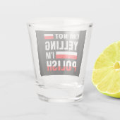 Ik zeg niet dat ik Pools ben Shot Glas (Achterkant)