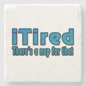 Ik zei dat daar een nap voor is stenen onderzetter (Voorkant)