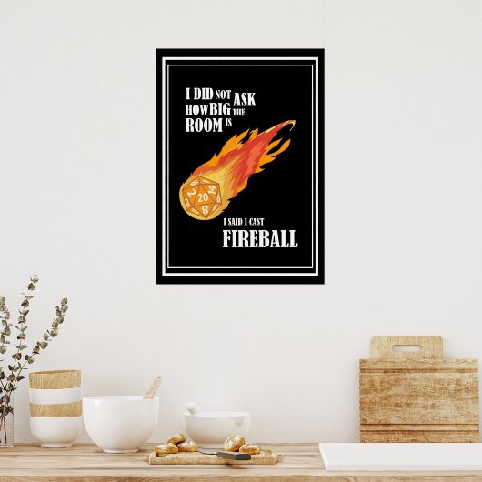 Ik zei dat ik Fireball uitgooi Poster (Keuken)