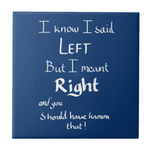 Ik zei links Grappige Richting Argument Grappig Sp Tegeltje