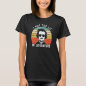 Ik zet de Lit in    LiteratureEdgar Allan Poe T-shirt (Voorkant)