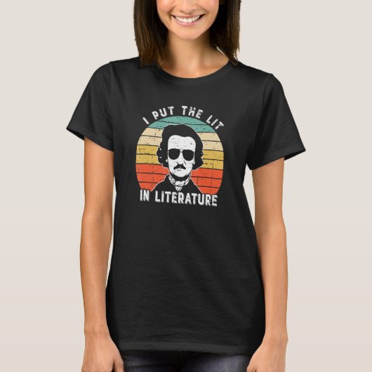 Ik zet de Lit in    LiteratureEdgar Allan Poe T-shirt (Voorkant)